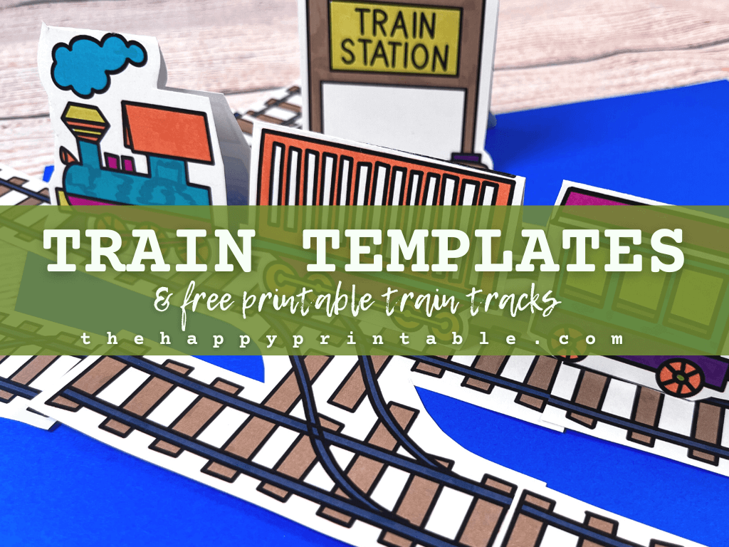 train template & printable train track | the happy printable